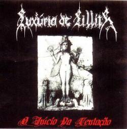 Luxúria De Lillith : O Início Da Tentação Luxúria De Lillith : O Início Da Tentação